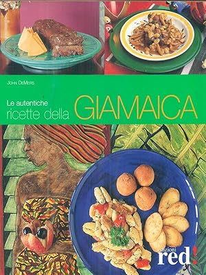 Bild des Verkufers fr le autentiche ricette della Giamaica zum Verkauf von Librodifaccia