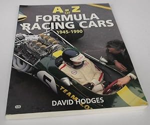 A to Z of Formula Racing Cars 1945-1990