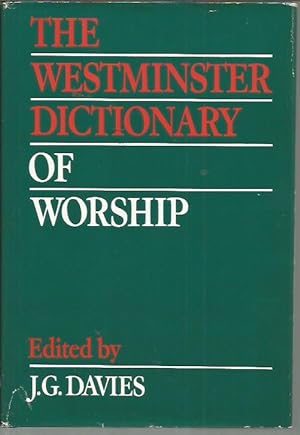 Immagine del venditore per The Westminster Dictionary of Worship venduto da Bookfeathers, LLC
