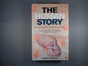 Imagen del vendedor de The Human Story. Signed by the Author a la venta por Strawberry Hill Books