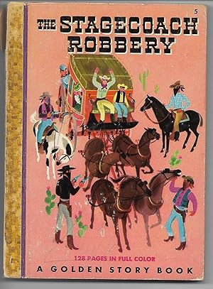 Seller image for The Stagecoach Robery for sale by Cher Bibler