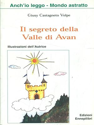 Immagine del venditore per Il segreto della Valle di Avan venduto da Librodifaccia