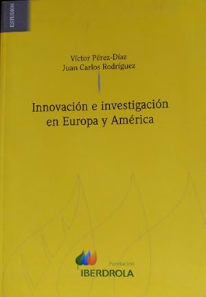 Seller image for INNOVACION E INVESTIGACION EN EUROPA Y AMERICA. for sale by Libreria Lopez de Araujo