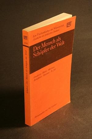 Seller image for Der Mensch als Schpfer der Welt. Formen und Phasen revolutionren Denkens in Frankreich 1762-1794. for sale by Steven Wolfe Books