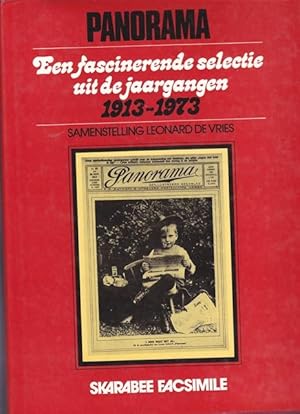Panorama. Een fascinerende selectie uit de jaargangen 1913 - 1973. Inleiding Gerard Vermeulen.