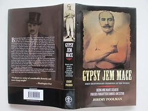 Seller image for Gypsy Jem Mace: first heavyweight champion of the world - being one man's search for his forgotten famous ancestor for sale by Aucott & Thomas