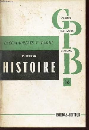 Imagen del vendedor de HISTOIRE - BACCALAUREAT - 1ere PARTIE (1848-1914). a la venta por Le-Livre