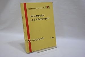 Arbeiterkultur und Arbeitersport : 9. Fachtagung der DVS-Sektion Sportgeschichte : vom 27. - 29. ...