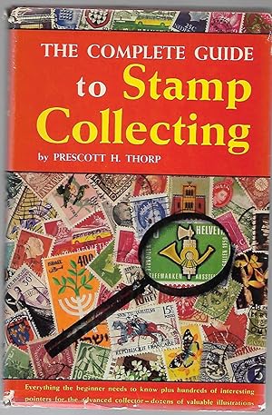 Immagine del venditore per The Complete Guide to Stamp Collecting venduto da Cher Bibler
