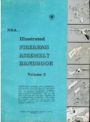 NRA Illustrated Firearms Assembly Handbook: Volume 2