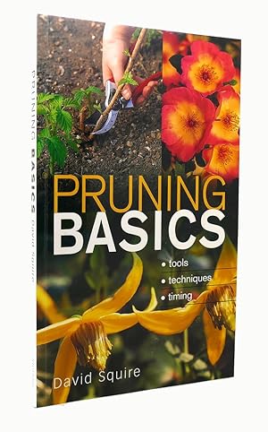 Immagine del venditore per PRUNING BASICS Tools * Techniques * Timing venduto da Rare Book Cellar