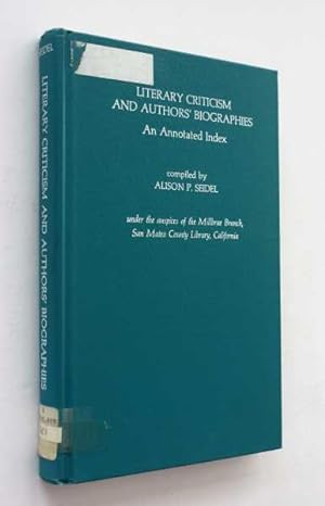 Seller image for Literary Criticism and Authors' Biographies: An Annotated Text for sale by Cover to Cover Books & More