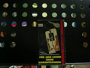 Seller image for Fr jede Leiche einen Garantieschein for sale by Antiquariat im Kaiserviertel | Wimbauer Buchversand