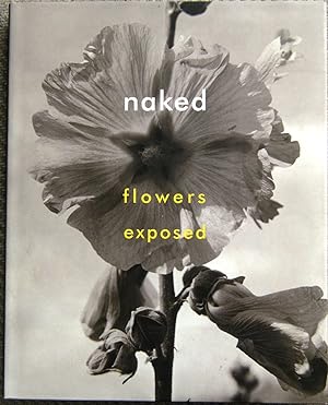 Naked - Flowers Exposed