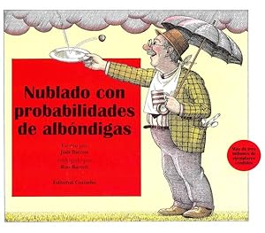 Seller image for Nublado con probabilidades de albondigas/ Cloudy With A Chance of Meatballs -Language: Spanish for sale by GreatBookPrices