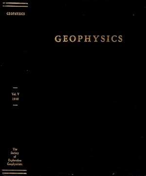 Geophysics: A Journal of General and Applied Geophysics Vol.V Nos. 1-4 1940