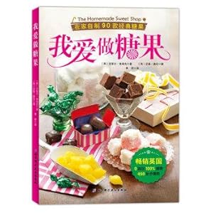 Immagine del venditore per I love making candy: 90 home-made classic candy(Chinese Edition) venduto da liu xing