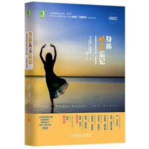 Immagine del venditore per Body never forget: the psychological trauma healing in the brain. mind and body(Chinese Edition) venduto da liu xing