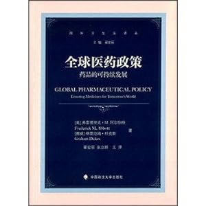 Imagen del vendedor de Global Pharmaceutical Policy: Sustainable development of drugs(Chinese Edition) a la venta por liu xing
