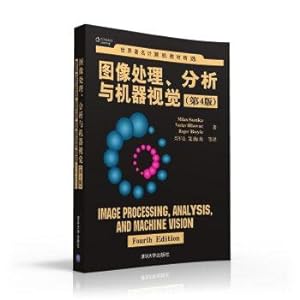 Imagen del vendedor de Image processing. analysis and machine vision 4th edition of the world famous computer textbook selection(Chinese Edition) a la venta por liu xing