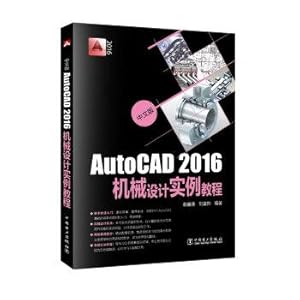 Imagen del vendedor de Chinese version of AutoCAD2016 tutorial examples of mechanical design(Chinese Edition) a la venta por liu xing