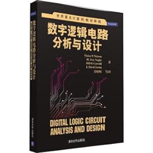 Image du vendeur pour Analysis and design of digital logic circuits world-renowned computer textbook selection(Chinese Edition) mis en vente par liu xing