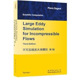 Imagen del vendedor de Incompressible flow Large Eddy Simulation (3rd Edition)(Chinese Edition) a la venta por liu xing