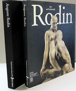 Auguste Rodin; Eros und Leidenschaft