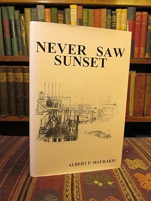 Never Saw Sunset [SIGNED]