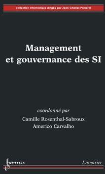 Bild des Verkufers fr Management et gouvernance des SI zum Verkauf von Chapitre.com : livres et presse ancienne