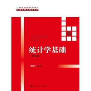 Imagen del vendedor de Statistical basis (Fourth Edition) (21st Century Higher Continuing Education Excellent Textbooks. Economy and Management General Series; higher education Eleventh Five-Year National(Chinese Edition) a la venta por liu xing
