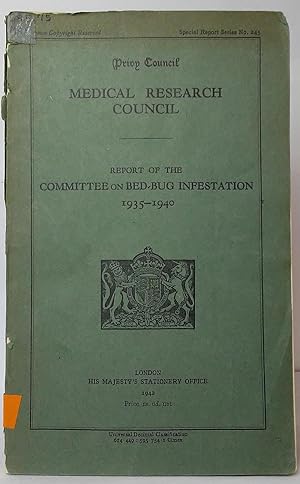 Image du vendeur pour Report of the Committee on Bed-Bug Infestation 1935-1940 mis en vente par Stephen Peterson, Bookseller