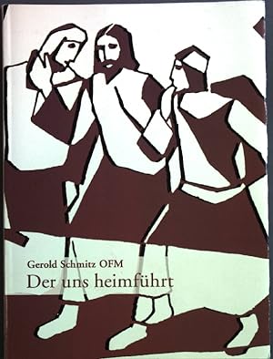 Bild des Verkufers fr Der uns heimfhrt : zum goldenen Priesterjubilum zum Verkauf von books4less (Versandantiquariat Petra Gros GmbH & Co. KG)
