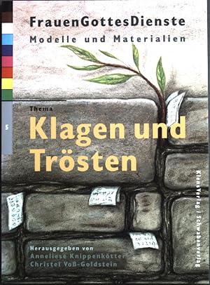 Image du vendeur pour FrauenGottesDienste; Teil: 5., Thema: Klagen und Trsten mis en vente par books4less (Versandantiquariat Petra Gros GmbH & Co. KG)