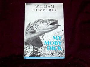 Seller image for My Moby Dick; for sale by Wheen O' Books