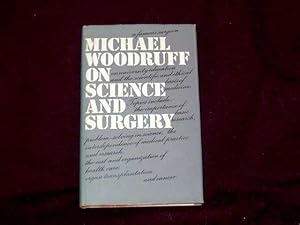 Imagen del vendedor de On Science and Surgery; a la venta por Wheen O' Books