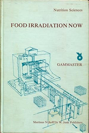 Seller image for Food Irradiation Now - Proceedings of a symposium, held in Ede, the Netherlands, 21 October 1981 for sale by Sylvain Par
