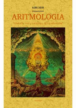 Seller image for ARITMOLOGIA: HISTORIA REAL Y ESOTERICA DE LOS NUMEROS for sale by TERAN LIBROS