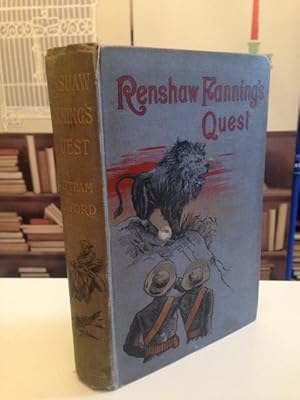 Renshaw Fanning's Quest: a tale of the High Veldt