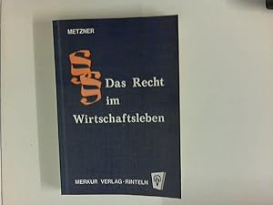 Image du vendeur pour Das Recht im Wirtschaftsleben. Gesetzessammlung mit Erluterungen fr Wirtschaftsschulen. mis en vente par ANTIQUARIAT FRDEBUCH Inh.Michael Simon