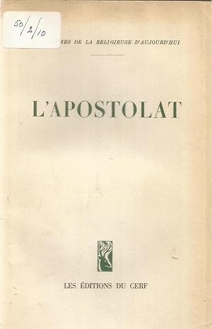 L'apostolat - Problèmes de la religieuse d'aujourd'hui