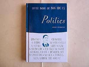 Immagine del venditore per Little Book Of Big Ideas - Politics venduto da Carmarthenshire Rare Books