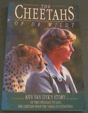 Cheetahs of De Wildt