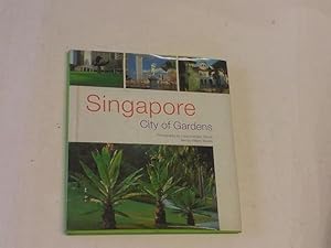 Bild des Verkufers fr Singapore : City of Gardens zum Verkauf von HALCYON BOOKS