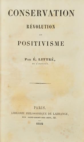 Bild des Verkufers fr Conservation, rvolution et positivisme. zum Verkauf von Bonnefoi Livres Anciens