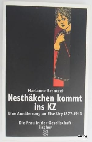 Bild des Verkufers fr Nesthkchen kommt ins KZ. Eine Annherung an Else Ury 1877-1943. zum Verkauf von Antiquariat Gntheroth