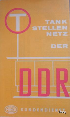 Bild des Verkufers fr Tankstellennetz der DDR (VEB MINOL). Mastab: 1 : 500 000. zum Verkauf von Antiquariat Gntheroth