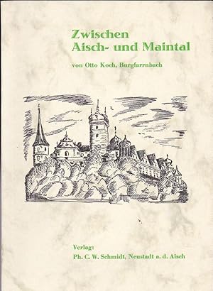 Seller image for Zwischen Aisch- und Maintal [Gedichte] for sale by Versandantiquariat Karin Dykes