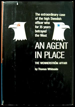 An Agent In Place: The Wennerstrom Affair