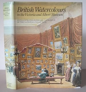 Image du vendeur pour British Watercolours in the Victoria and Albert Museum: An Illustrated Summary Catalogue of the National Collection. mis en vente par David Strauss